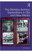 The Strehlow Archive: Explorations in Old and New Media