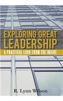 Exploring Great Leadership