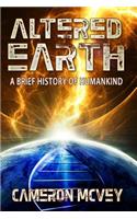 Altered Earth: A Brief History of Humankind