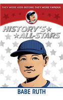 Babe Ruth: (History's All-Stars)