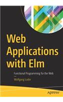 Web Applications with ELM