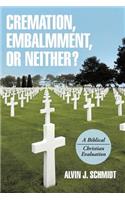Cremation, Embalmment, or Neither?