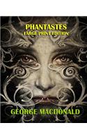 Phantastes - Large Print Edition