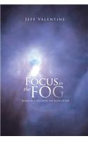 Focus in the Fog: Beams of Light from the Book of Job(English)