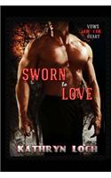 Sworn to Love
