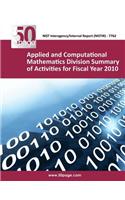 Applied and Computational Mathematics Division Summary of Activities for Fiscal Year 2010