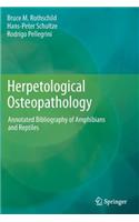 Herpetological Osteopathology