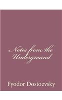 Notes from the Underground