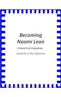 Becoming Naomi Leon