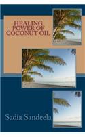 Healing Power of Coconut Oil