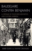 Baudelaire Contra Benjamin
