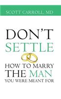 Don't Settle