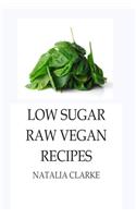 Low Sugar Raw Vegan Recipes