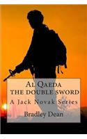 Al Qaeda - double sword