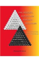 Simplex, Duplex and Pascal's Triangles: Relatives of Pascal's Triangle, with Excursions Into Hyperspace