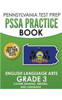PENNSYLVANIA TEST PREP PSSA Practice Book English Language Arts Grade 3