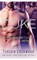 Duke (The Marquette Family Book Four): (4 The Marquette Family)
