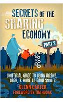 Secrets of the Sharing Economy Part 2