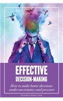 Effective Decision-Making