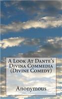 Look At Dante's Divina Commedia (Divine Comedy)