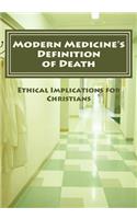 Modern Medicine's Definition of Death