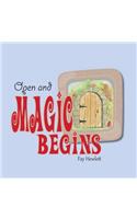 Open and Magic Begins