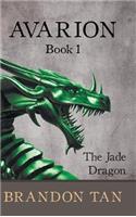 Avarion Book 1: The Jade Dragon