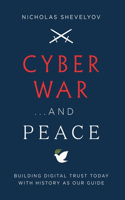 Cyber War...and Peace