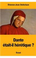 Dante était-il hérétique ?