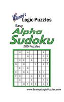 Brainy's Logic Puzzles Easy Alpha Sudoku #1: 200 Puzzles