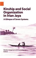 Kinship and Social Organization in Irian Jaya