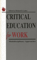 Critical Education for Work