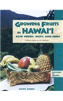 Growing Fruits in Hawaii: A How-To Guide for the Gardener