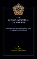 The Glossa Ordinaria on Romans