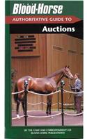 Blood-Horse Authoritative Guide to Auctions