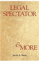 Legal Spectator & More