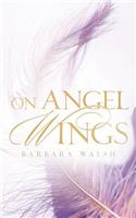 On Angel Wings