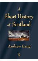 A Short History of Scotland