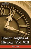 Beacon Lights of History, Vol. VIII: Great Rulers (in 15 Volumes)