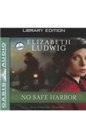 No Safe Harbor (Library Edition)