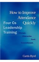 How to Improve Attendance Quickly