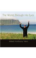 The World Through His Eyes