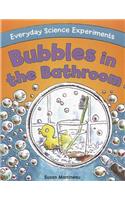 Bubbles in the Bathroom