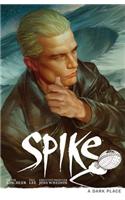 Spike: A Dark Place