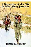 Narrative of the Life of Mrs. Mary Jemison