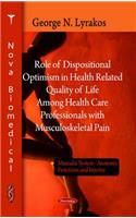 Role of Dispositional Optimism in Health Related Quality of Life Among Health Care Professionals with Musculosketal Pain