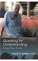 Questing for Understanding: Persons, Places, Passions