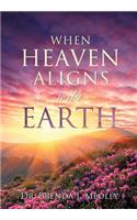 When Heaven Aligns with Earth
