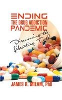 Ending the Drug Addiction Pandemic