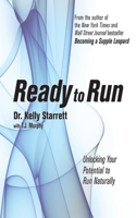 Ready to Run: Unlocking Your Potential to Run Naturally(English)